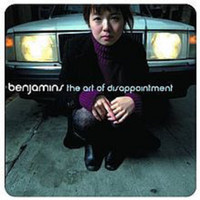 The Benjamins - The Art of Disappointment (Explicit)