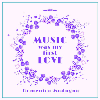 Domenico Modugno - Music Was My First Love