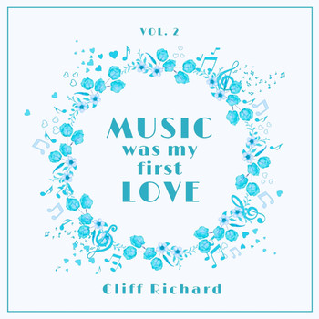 Cliff Richard - Music Was My First Love, Vol. 2