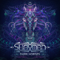 Shayman - Dark Horses