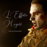 Carlos D'Alejandro - L'effetto Mozart