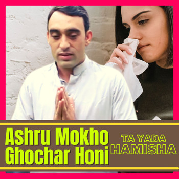 chitrali - Ashru Mokho Ghochar Honi Ta Yada Hamisha