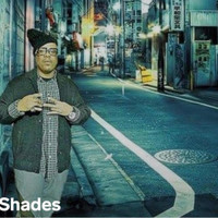 Shades - Making Of A Star (Explicit)