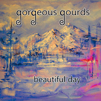 Gorgeous Gourds - Beautiful Day