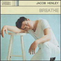 Jacob Henley - Breathe