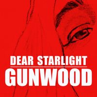 Gunwood - Dear Starlight