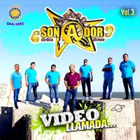 Grupo Soñador - Video Llamada Vol. 3