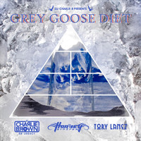 DJ Charlie B - Grey Goose Diet (feat. Harvey Stripes & Tory Lanez) (Explicit)