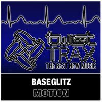 Baseglitz - Motion
