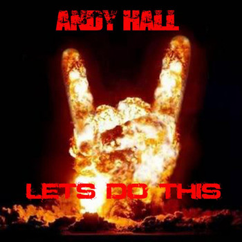 Andy Hall - Lets Do This (Explicit)