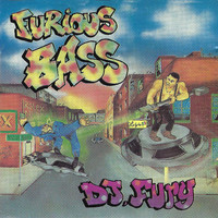 Dj Fury - Furious Bass (Explicit)