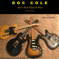 Doc Cole - Ain't That Kind of Man (Deluxe)