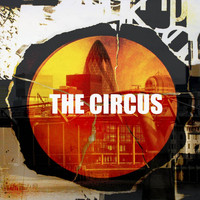 The Circus - The Circus EP (Explicit)