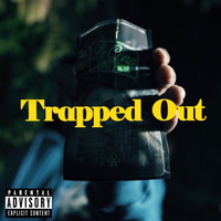 KC - Trapped Out (Explicit)