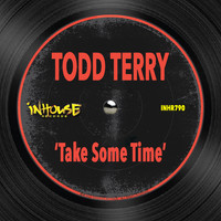 Todd Terry - Take Some Time