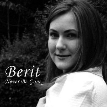 Berit - Never Be Gone