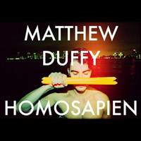 Matthew Duffy - Homosapien