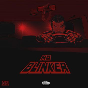streetz - No Blinker (Explicit)