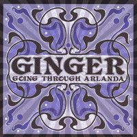 Ginger - Going Through Arlanda
