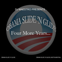 DJ Maestro - Obama Slide 'N Glide (feat. O.T.)