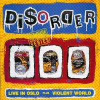 Disorder - Live In Oslo / Violent World (Explicit)