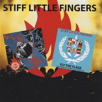 Stiff Little Fingers - Live and Loud! / Fly the Flags (Explicit)