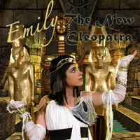 Emily - The New Cleopatra