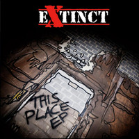 Extinct - This Place Ep