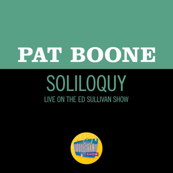 Pat Boone - Soliloquy (Live On The Ed Sullivan Show, February 19, 1967)