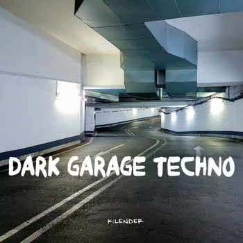 Various Artists - Dark Garage Techno