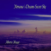 Alberto Moggi - Nirvana's Dreams Secret Sky