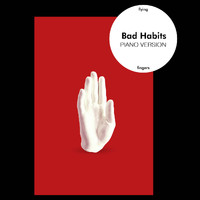Flying Fingers - Bad Habits (Piano Version)