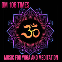 Dr. R. Thiagarajan - Om 108 Times - Music for Yoga and Meditation