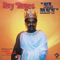 Rey Reyes - El Rey