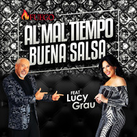 Orchestra Fuego - Al Mal Tiempo Buena Salsa (feat. Lucy Grau)