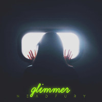 Headfury - Glimmer