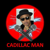 Cadillac Man - Mr Cadillac Man