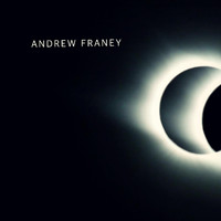 Andrew Franey - Andrew Franey (Explicit)