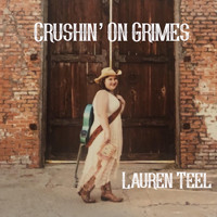 Lauren Teel - Crushin' on Grimes