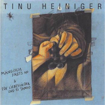 Tinu Heiniger - Mängisch fägt's no & Füf Liebeslieder und ei Tango