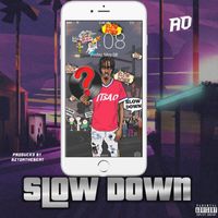 Ao - Slow Down (Explicit)