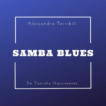 Alessandra Terribili - Samba Blues