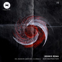 Dennis Rema - Acid Destruction