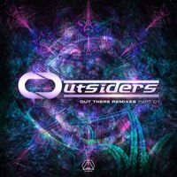 Outsiders - Out There Remixes, Pt. 1