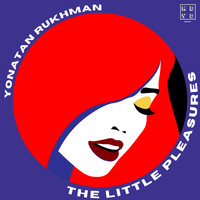 Yonatan Rukhman - The Little Pleasures