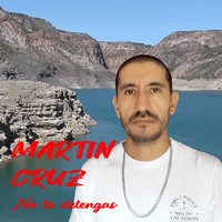 Martin Cruz - No Te Detengas