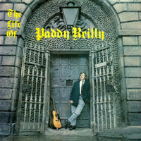 Paddy Reilly - The Life of Paddy Reilly