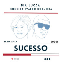 Bia Lucca - Sucesso