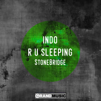 Indo - R U Sleeping - StoneBridge