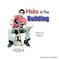 Yoshi - Habs In the Building